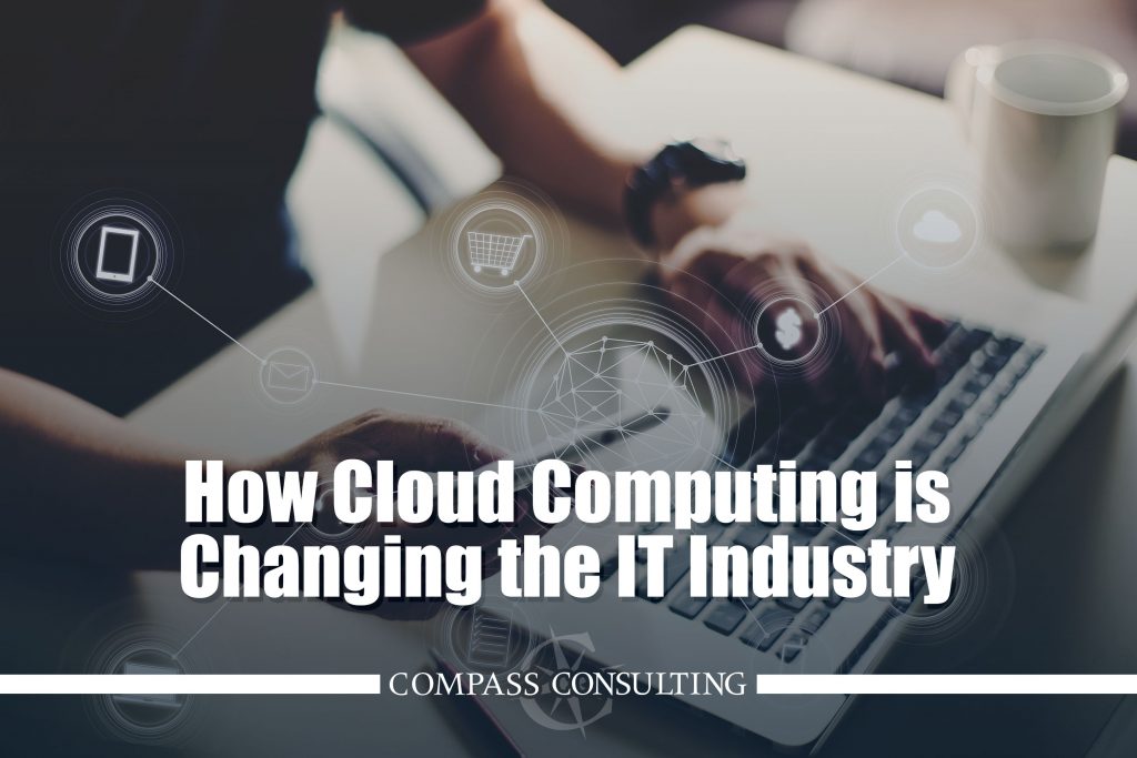 cloud computing changing the IT industry blog